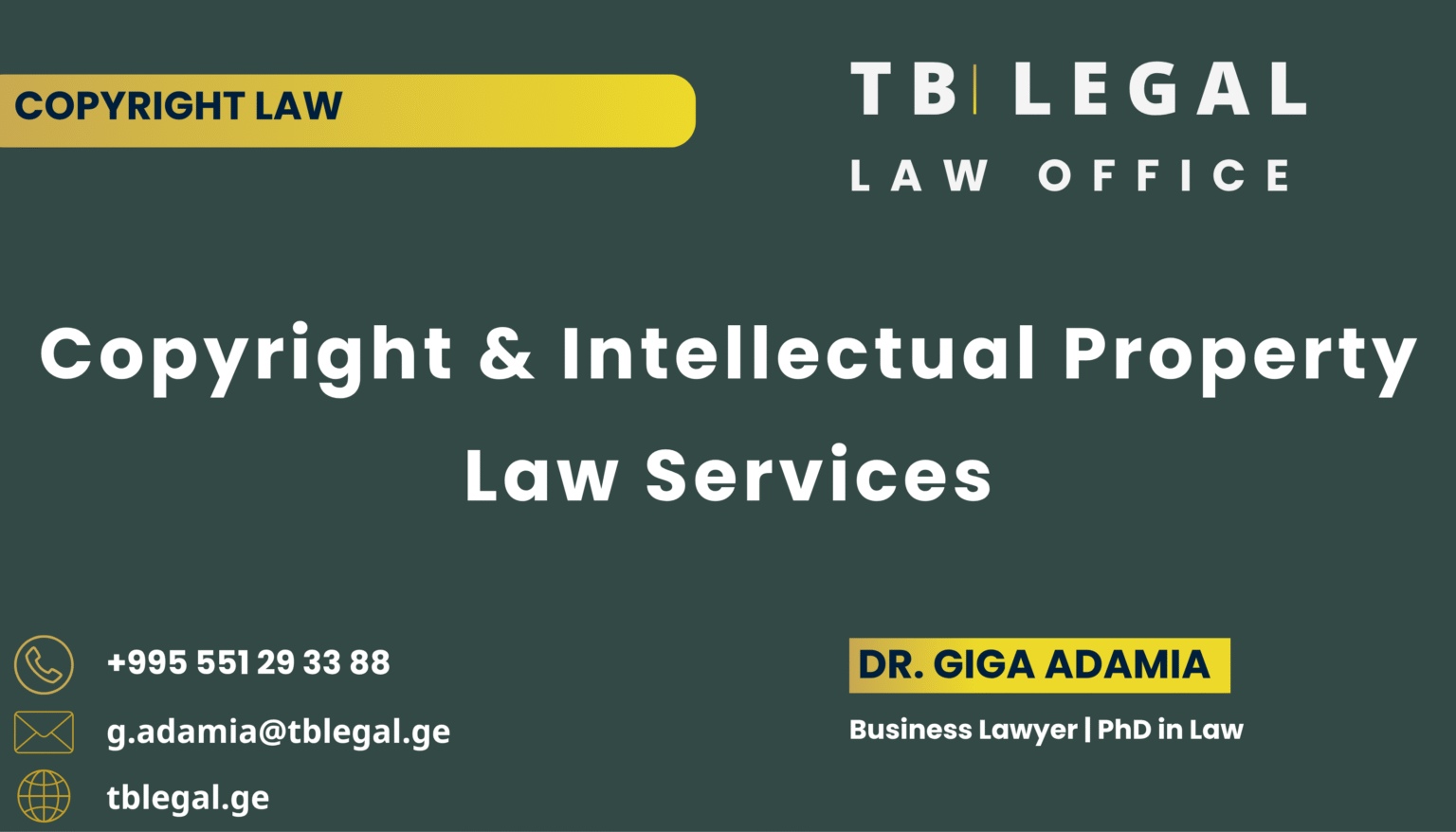 Copyright and Intellectual Property Law Services in Georgia – legal services by Dr. Giga Adamia and TB Legal for copyright protection, licensing, and intellectual property matters