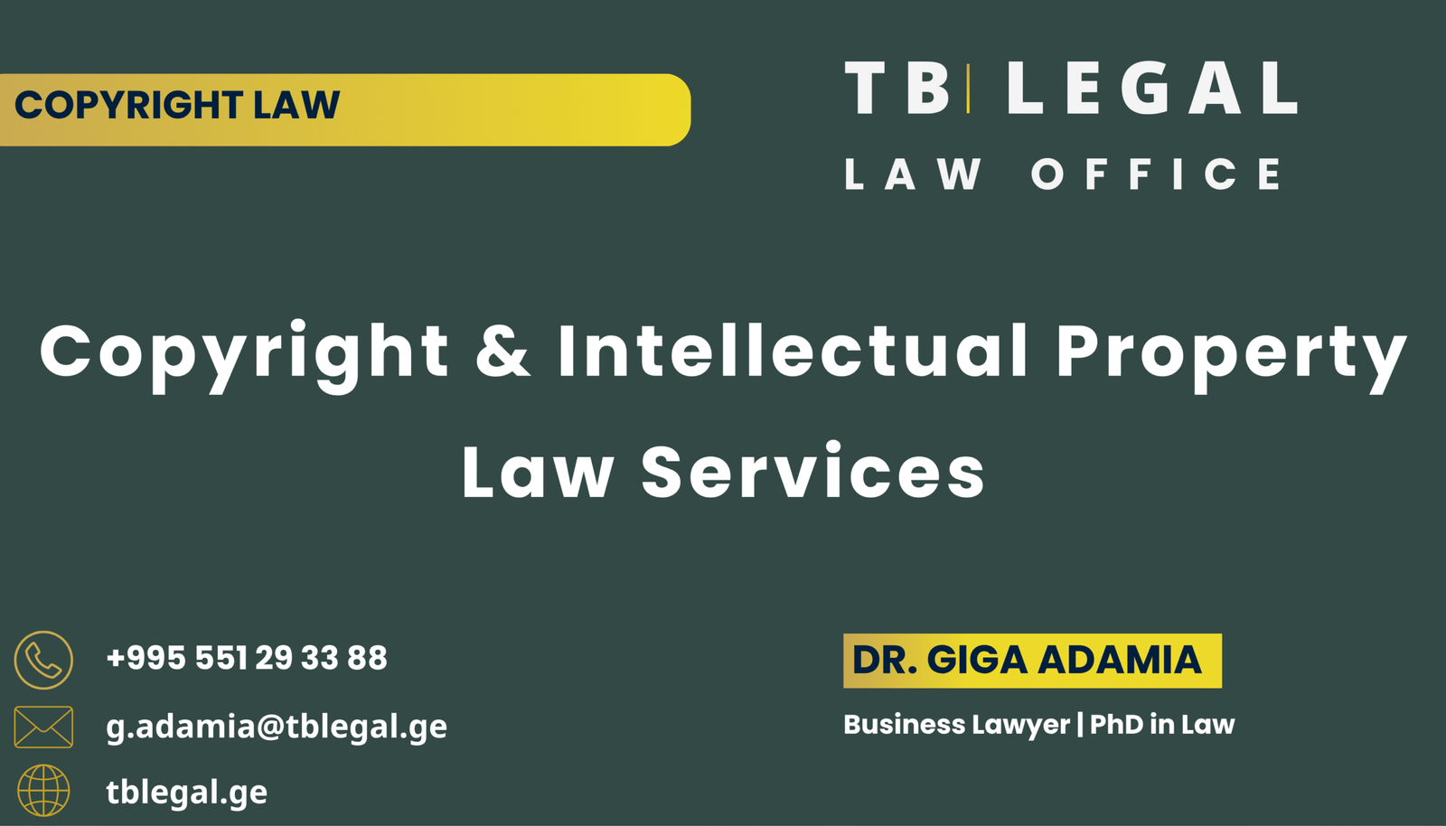 Copyright and Intellectual Property Law Services in Georgia – legal services by Dr. Giga Adamia and TB Legal for copyright protection, licensing, and intellectual property matters