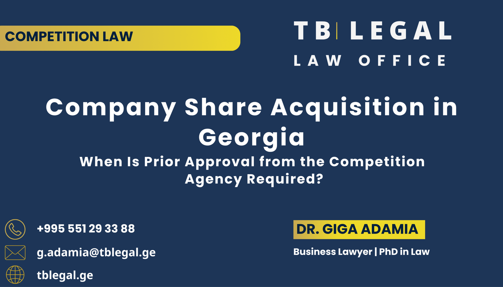Company Share Acquisition in Georgia – legal services by Dr. Giga Adamia and TB Legal for share purchase transactions and corporate acquisitions