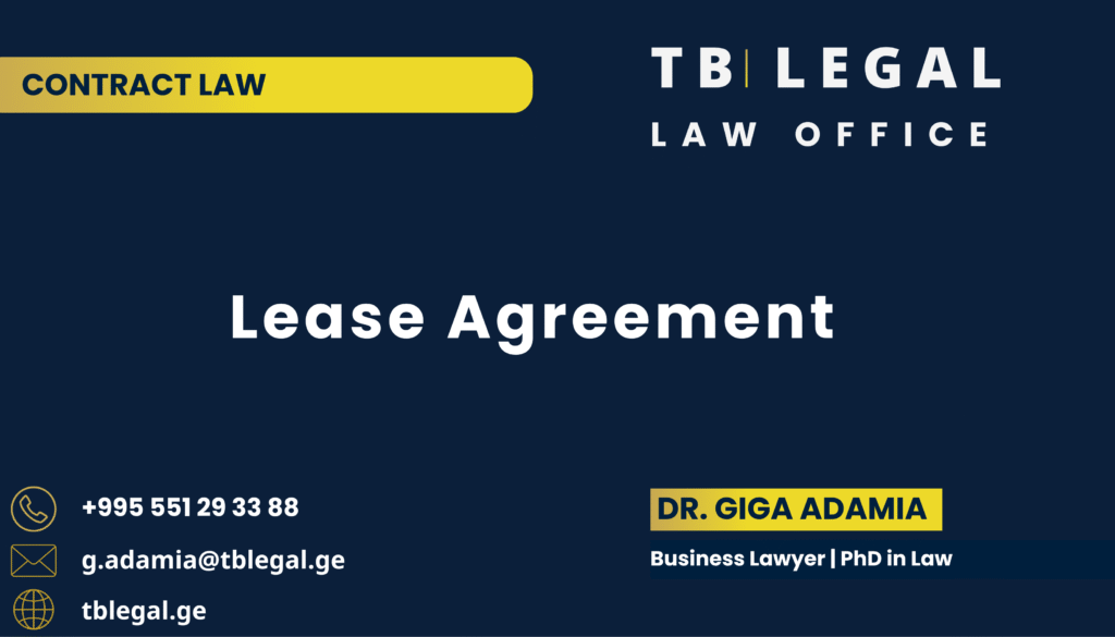 Lease Agreement in Georgia – legal services by Dr. Giga Adamia and TB Legal for lease agreements, tenancy matters, and contract law
