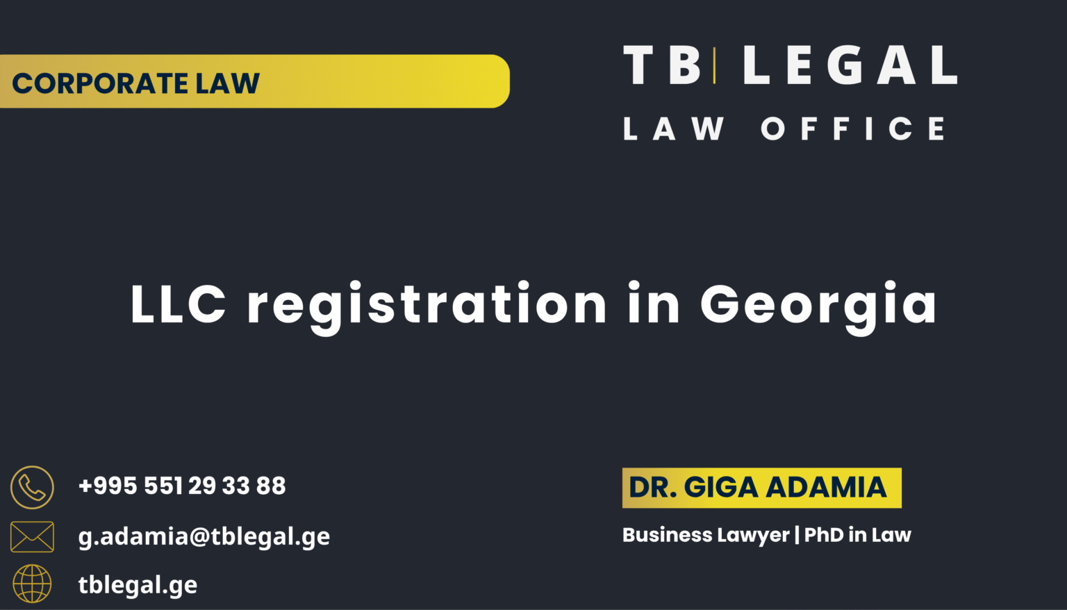 LLC Registration in Georgia – legal services by Dr. Giga Adamia and TB Legal for company formation and corporate law matters