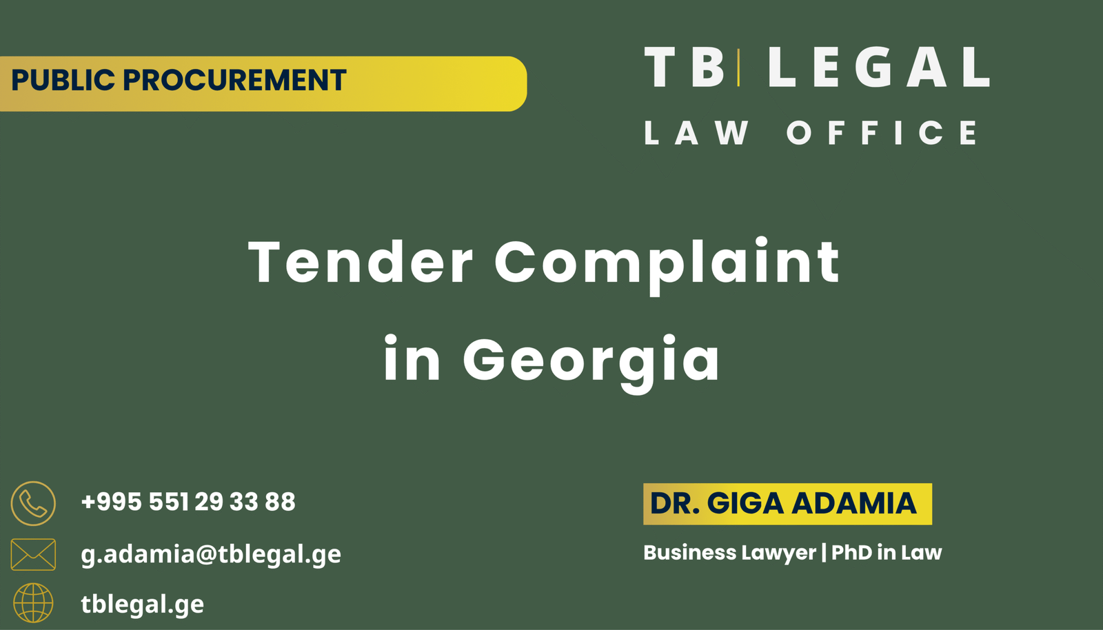 Tender Complaint in Georgia – legal services by Dr. Giga Adamia and TB Legal for public procurement disputes and tender challenges