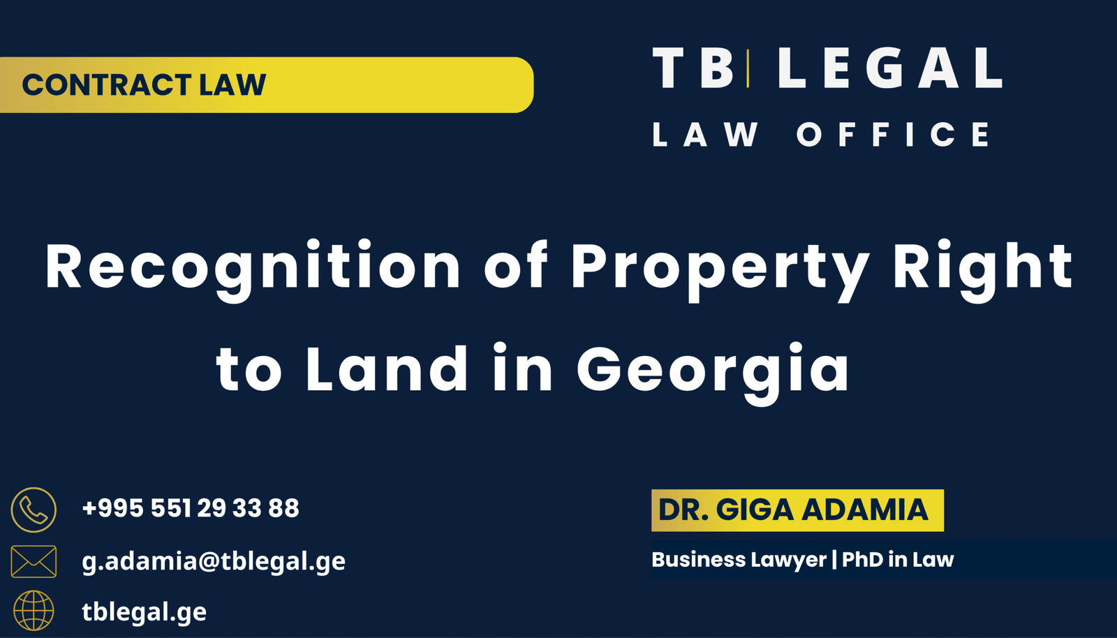 Recognition of property right to land in Georgia involving legal preconditions, evidence, cadastral survey and zoning restrictions.