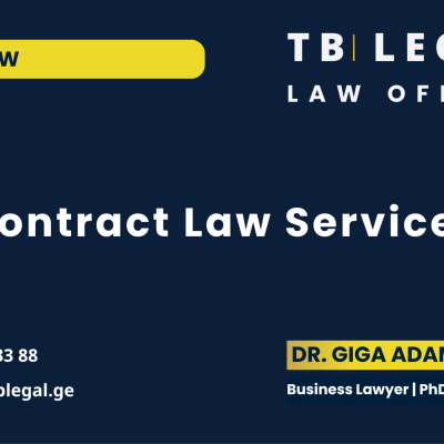 Contract Law Services in Georgia – legal services by Dr. Giga Adamia and TB Legal for contract drafting, review, and risk management