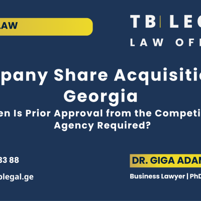 Company Share Acquisition in Georgia – legal services by Dr. Giga Adamia and TB Legal for share purchase transactions and corporate acquisitions